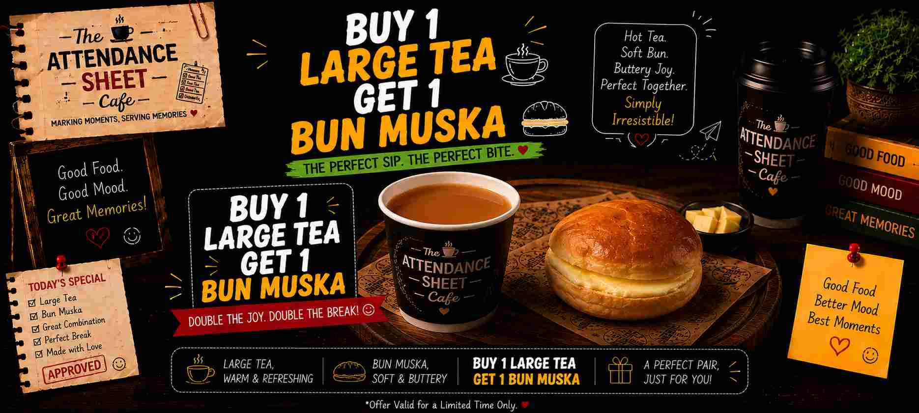 Buy 1 large tea Get 1 Bun Muska - Happy Hours - TAS Cafe Noida